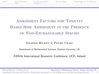 Assessment Factors for Toxicity  Based Risk Assessment in the Presence  of Non-Exchangeable Species