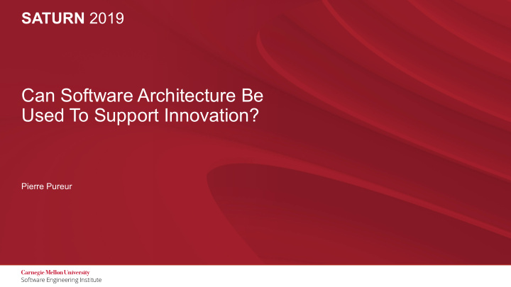 can software architecture be used to support innovation