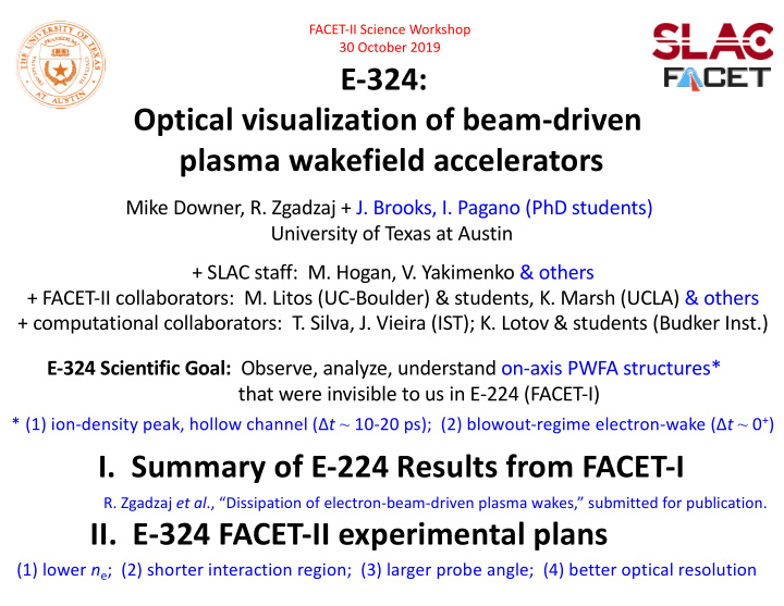 e 324 optical visualization of beam driven plasma