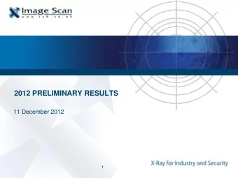 2012 PRELIMINARY RESULTS  11 December 2012  1  FY12 Highlights  Revenue doubled to 4.3million