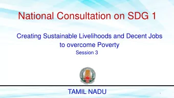 National Consultation on SDG 1  Creating Sustainable Livelihoods and Decent Jobs  to overcome