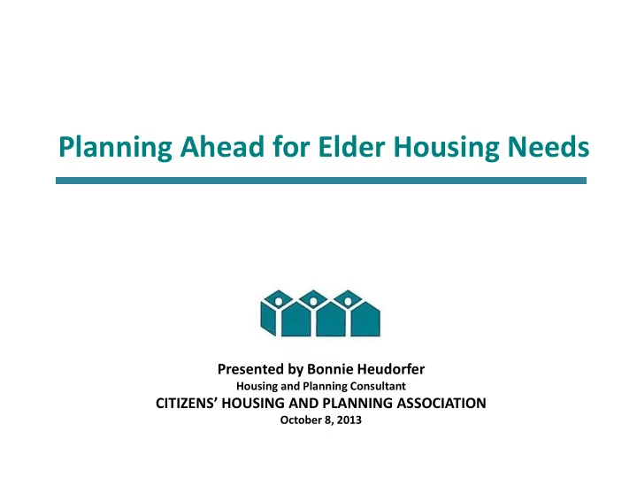 planning ahead for elder housing needs presented by