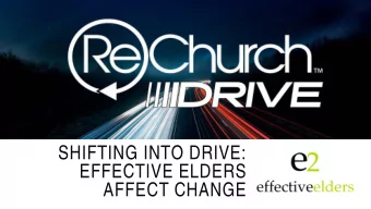 SHIFTING INTO DRIVE:  EFFECTIVE ELDERS  AFFECT CHANGE  Gary Johnson  HEALTHY THINGS GROW!