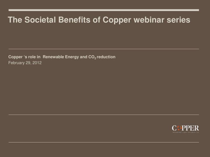 the societal benefits of copper webinar series