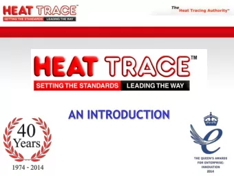 AN INTRODUCTION  Worldwide Representation Corporate HQ &amp; Primary Manufacturing Plant