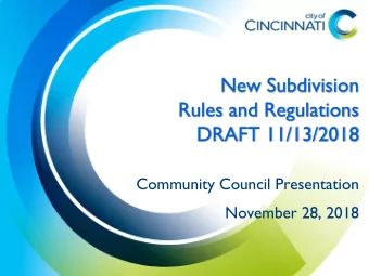 New Subdivision  Rules and Regulations  DRAFT 11/13/2018  Community Council Presentation  November