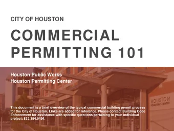 COMMERCIAL  PERMITTING 101  Houston Public Works  Houston Permitting Center  This document is a