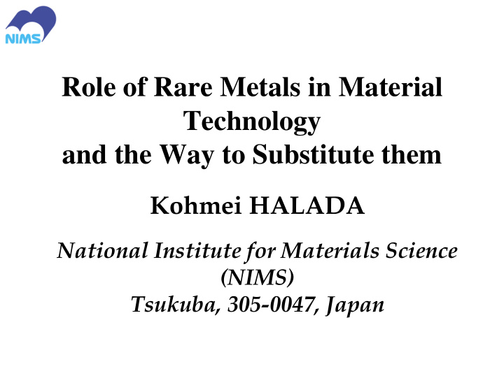 role of rare metals in material technology and the way to