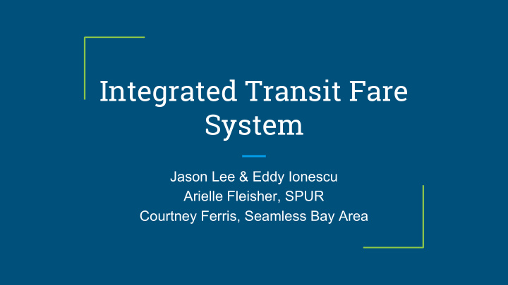 integrated transit fare system