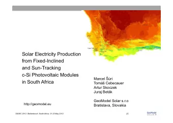 Solar Electricity Production  from Fixed-Inclined  and Sun-Tracking  c-Si Photovoltaic Modules