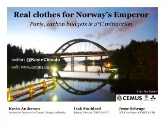Real clothes for Norways Emperor  Paris, carbon budgets &amp; 2C mitigation twitter :