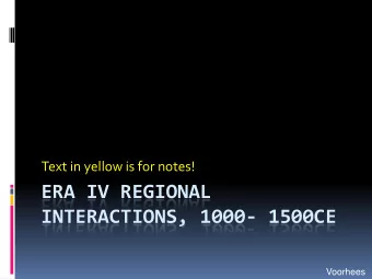 INTERACTIONS, 1000- 1500CE  Voorhees  Era IV Study Guide Reading  Activity 1. Read each SOL strand