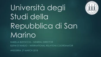 Universit degli  Studi della  Repubblica di San  Marino  ISABELLA BIZZOCCHI  GENERAL DIRECTOR