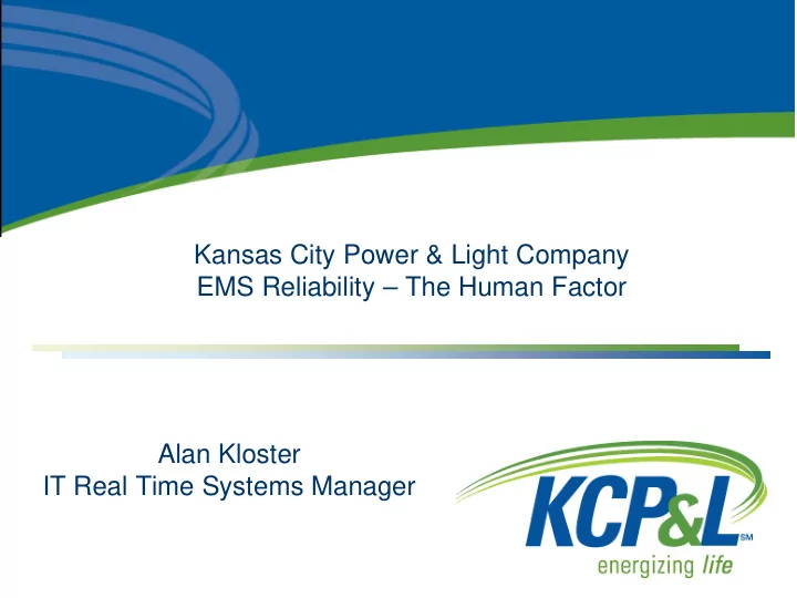 kansas city power light company ems reliability the human