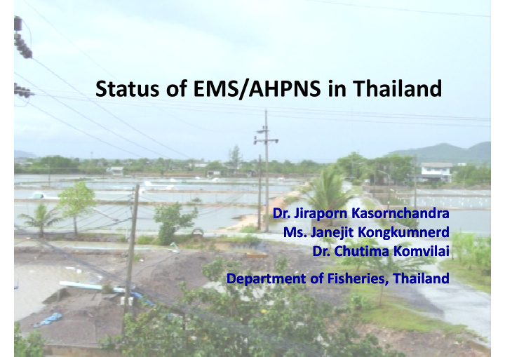 status of ems ahpns in thailand