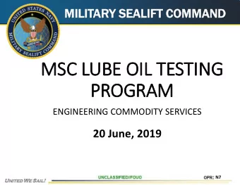 MSC LUB  UBE OIL TESTING  NG  PROGR  GRAM  ENGINEERING COMMODITY SERVICES  20 June, 2019  N7  THE