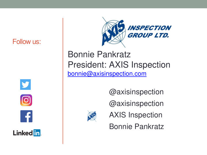 bonnie pankratz president axis inspection