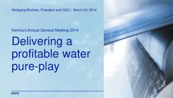 Delivering a  profitable water  pure-play  3% organic growth with improved profitability