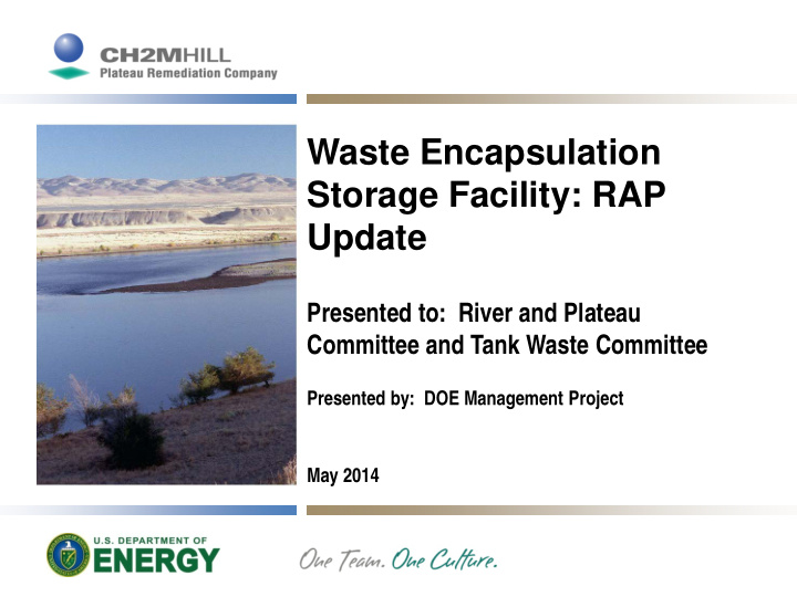 waste encapsulation storage facility rap update