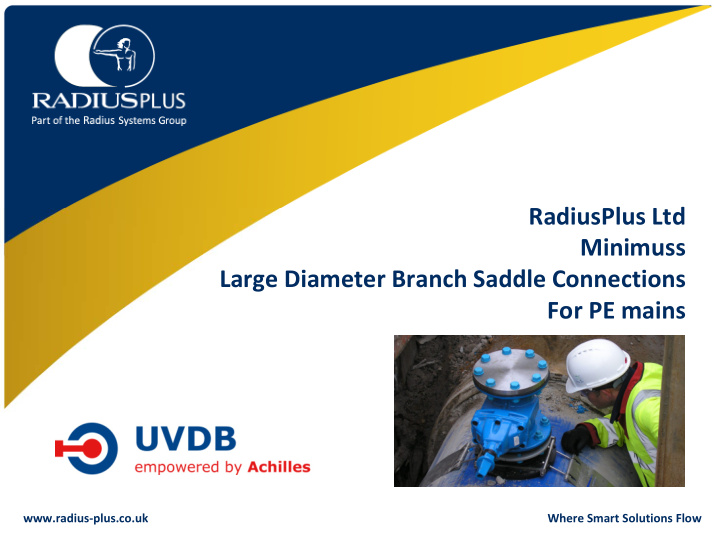 radiusplus ltd minimuss large diameter branch saddle