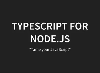 TYPESCRIPT FOR  NODE.JS  &quot;Tame your JavaScript&quot;  JEREMY LIKNESS  Cloud Developer Advocate