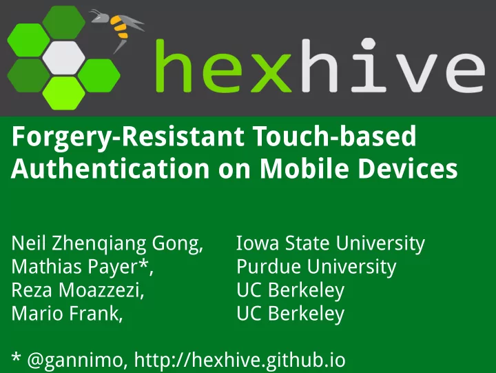 forgery resistant touch based authentication on mobile
