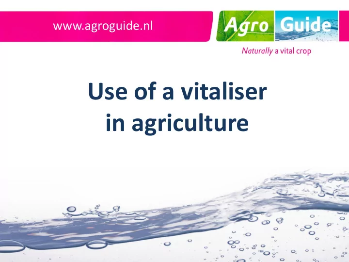 use of a vitaliser