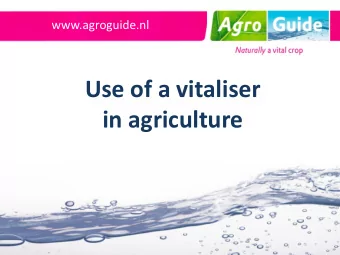 Use of a vitaliser in agriculture  Water quality  What is water quality?  Water quality Water
