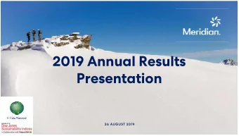2019 Annual Results  Presentation  26 AUGUST 2019  Highlights  record NZ hydro  13% Australasian