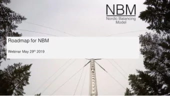 Roadmap for NBM Webinar May 29 th 2019  # 1  Opening the meeting  2  The webinar format  Please