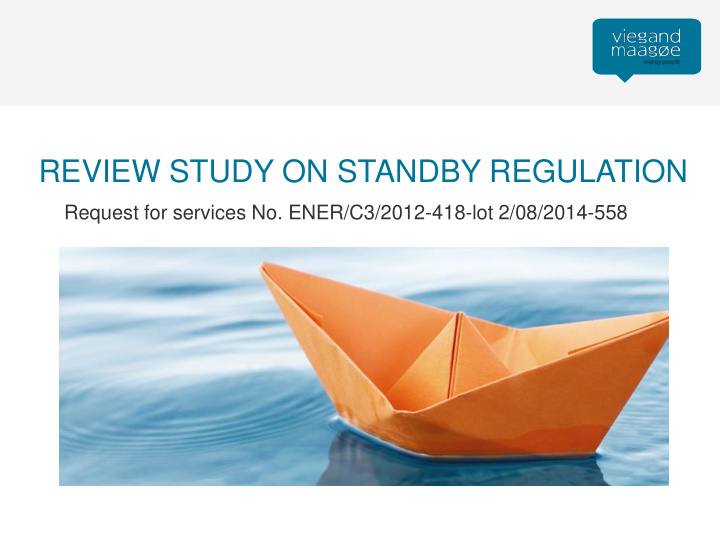 review study on standby regulation