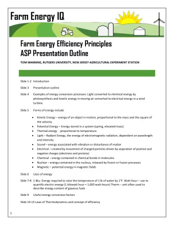 Farm Energy IQ  Farm Energy Efficiency Principles  ASP Presentation Outline  TOM MANNING, RUTGERS
