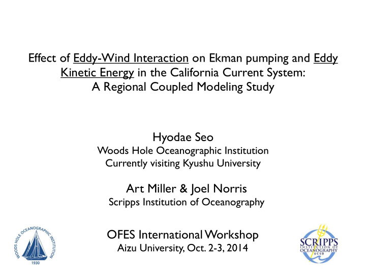 effect of eddy wind interaction on ekman pumping and eddy
