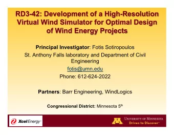 RD3-42: Development of a High-Resolution  Virtual Wind Simulator for Optimal Design  of Wind Energy