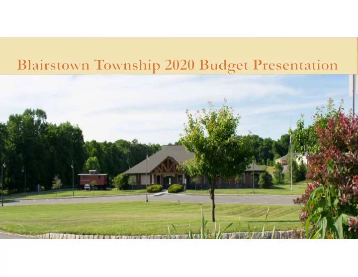 budget presentation 2020 blairstown township committee