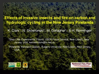 Effects of invasive insects and fire on carbon and  hydrologic cycling in the New Jersey Pinelands