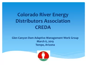 Colorado River Energy  Distributors Association  CREDA  Glen Canyon Dam Adaptive Management Work
