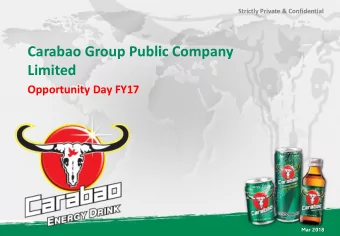 Carabao Group Public Company  Limited  Opportunity Day FY17  0  Mar 2018  Disclaimer  The provision