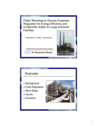 Overview  Background  Draft Regulation  Next Steps  Issues  Contacts  2  1