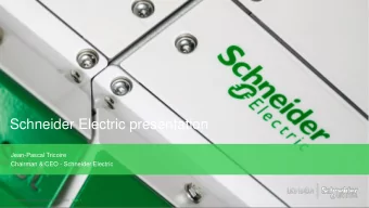 Schneider Electric presentation  Jean-Pascal Tricoire  Chairman &amp; CEO - Schneider Electric