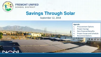 Savings Through Solar  September 12, 2018  Agenda:  1.  Procurement Options  2.  Project Savings