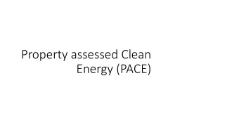 Property assessed Clean  Energy (PACE)  Florida Legislature (2008)  Amended the energy goal of