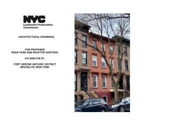 ARCHITECTURAL DRAWINGS  FOR PROPOSED  REAR YARD AND ROOFTOP ADDITION:  370 ADELPHI ST.,  FORT