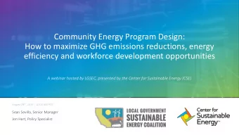 Community Energy Program Design:  How to maximize GHG emissions reductions, energy  efficiency and