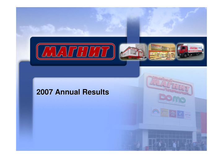 2007 annual results 2007 annual results disclaimer