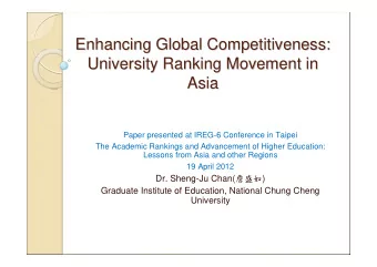 Enhancing Global Competitiveness:  Enhancing Global Competitiveness:  University Ranking Movement