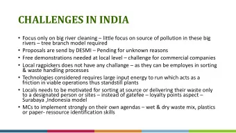 CHALLENGES IN INDIA  Focus only on big river cleaning  little focus on source of pollution in