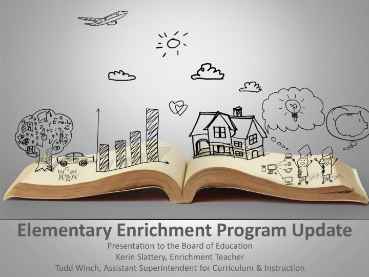 elementary enrichment program update