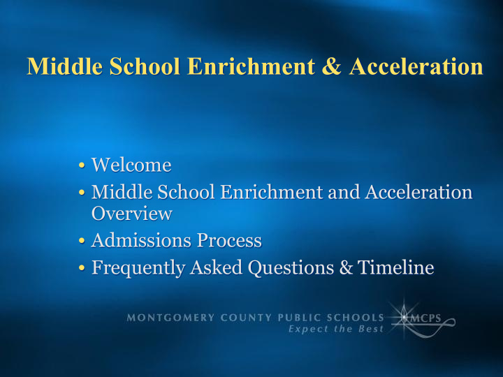 middle school enrichment acceleration where will students