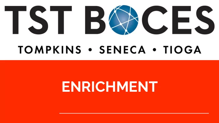 enrichment